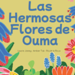 Las Hermosas Flores de Ouma